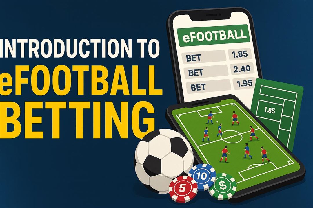 Introduction to efootball betting